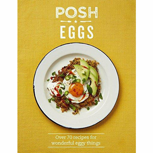 Hardcover cookbook titled "Posh Eggs" by Lucy O'Reilly featuring over 70 recipes for egg-based dishes, published by Quadrille Publishing.