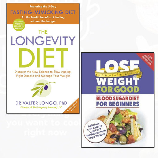 the longevity diet and blood sugar diet for beginners lose weight for good 2 books collection set - The Book Bundle