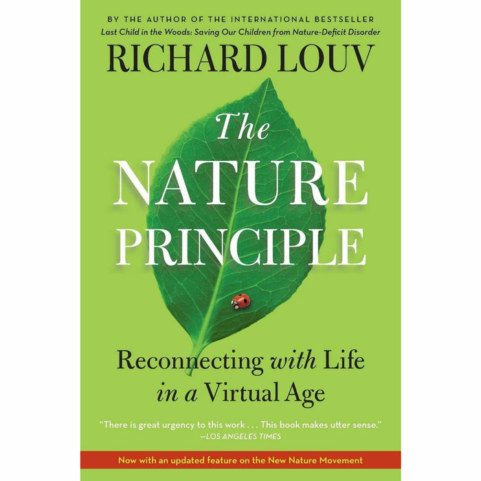 Richard Louv Collection 3 Books Set (Last Child in the Woods, Vitamin N, The Nature Principle) - The Book Bundle