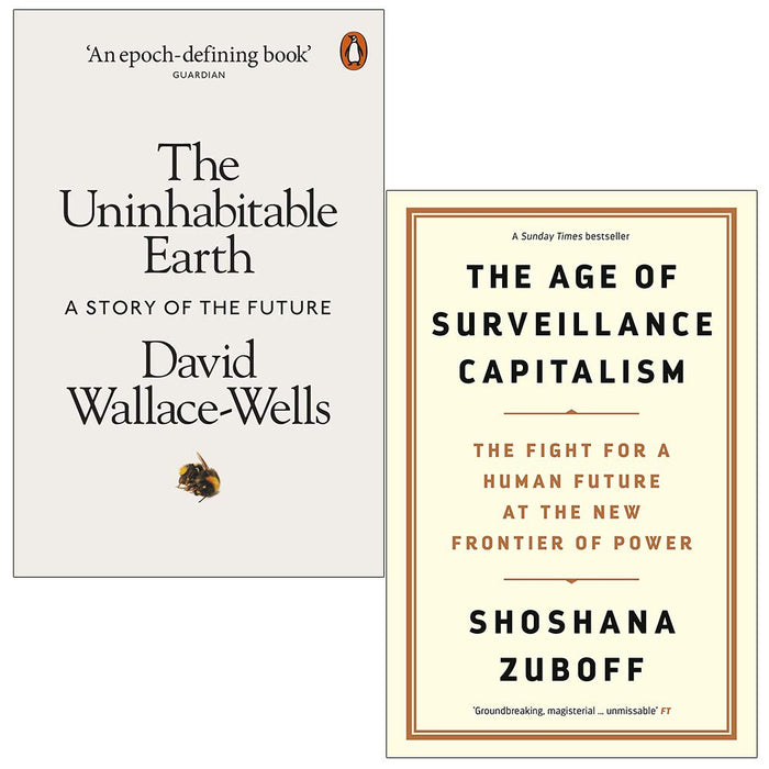 The Uninhabitable Earth, The Age of Surveillance Capitalism 2 Books Collection Set - The Book Bundle
