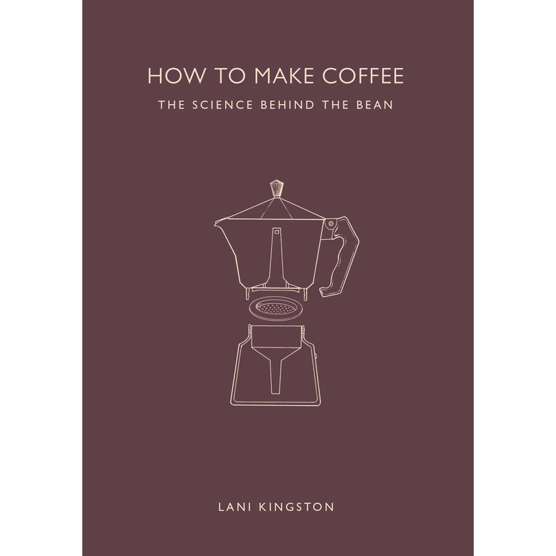How to Make Coffee and The World Atlas of Coffee 2 Books Bundle Collection - The Book Bundle