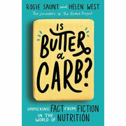 Is Butter a Carb, The Diet Myth, Food Wtf Should I Eat, Eat Fat Get Thin 4 Books Collection Set - The Book Bundle