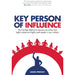 Key Person of Influence (Revised Edition): The Five-Step Method to become one of the most highly valued and highly paid people in your industry - The Book Bundle