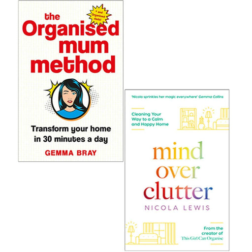 The Organised Mum Method [Hardcover], MIND OVER CLUTTER 2 Books Collection Set - The Book Bundle