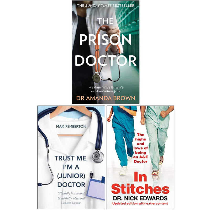 Set of three non-fiction paperback books by Dr. Amanda Brown, "The Prison Doctor," "Trust Me I'm a Junior Doctor," and "In Stitches."