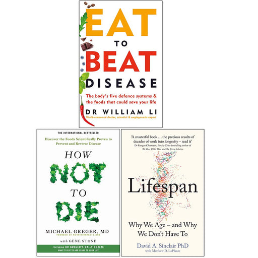 Eat to Beat Disease, How Not To Die, Lifespan[Hardcover] 3 Books Collection Set - The Book Bundle