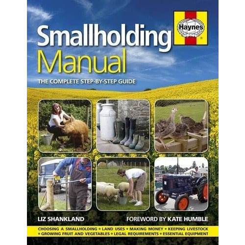 Smallholding Manual: The Complete Step-by-step Guide - The Book Bundle