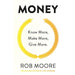 Money: Know More, Make More, Give More: Learn how to make more money and transform your life - The Book Bundle
