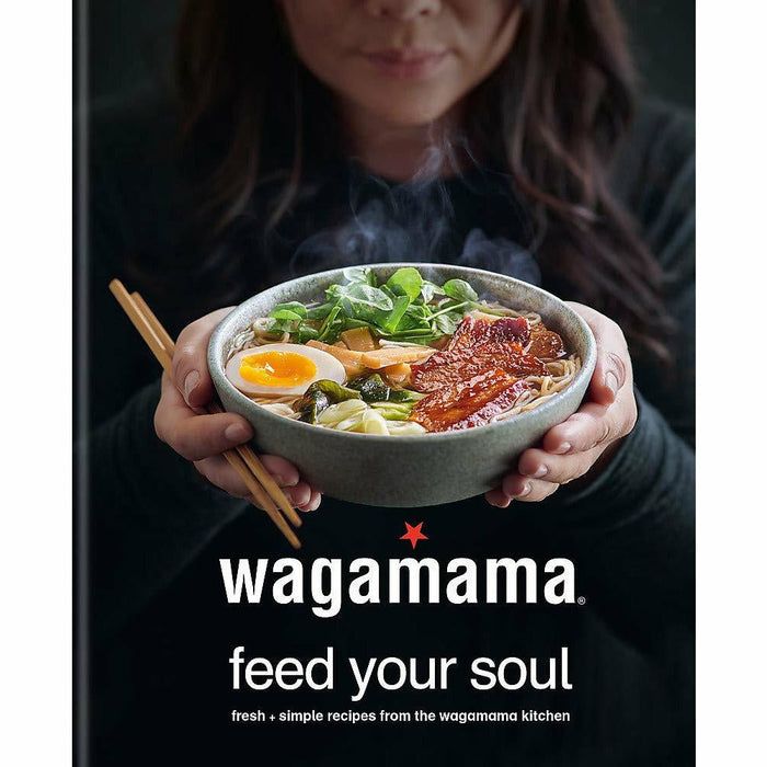 wagamama Feed Your Soul: Fresh + simple recipes from the wagamama kitchen - The Book Bundle
