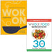 Wok On & The Whole Food Healthier Lifestyle Diet - 30 Day Flat Belly Slimdown 2 Books Collection Set - The Book Bundle