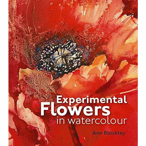 Hardcover copy of "Experimental Flowers in Watercolour" by Ann Blockley, showcasing vibrant watercolor botanical illustrations.