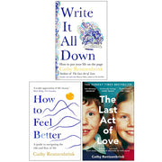 Cathy Rentzenbrink Collection 3 Books Set (Write It All Down, How to Feel Better, The Last Act of Love) - The Book Bundle