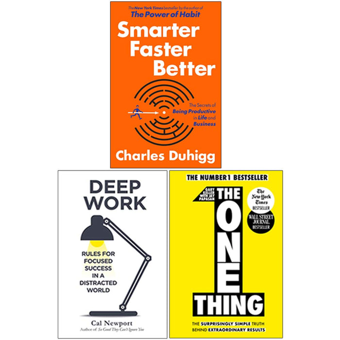 Smarter Faster Better [Hardcover], Deep Work, The One Thing 3 Books Collection Set - The Book Bundle