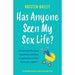 Has Anyone Seen My Sex Life?: An absolutely hilarious, laugh out loud page turner - The Book Bundle