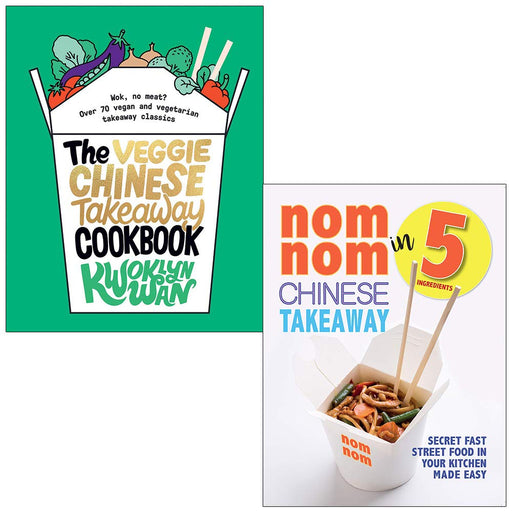 The Veggie Chinese Takeaway Cookbook [Hardcover], Nom Nom Chinese Takeaway In 5 Ingredients 2 Books Collection Set - The Book Bundle