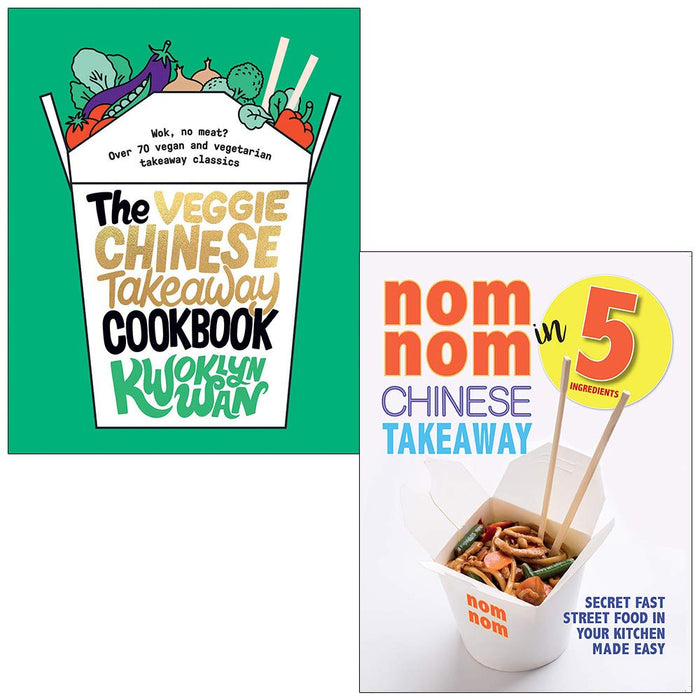 The Veggie Chinese Takeaway Cookbook [Hardcover], Nom Nom Chinese Takeaway In 5 Ingredients 2 Books Collection Set - The Book Bundle