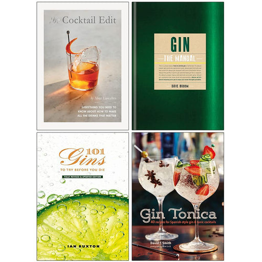The Cocktail Edit, Gin The Manual, 101 Gins To Try Before You Die, Gin Tonica 4 Books Collection Set - The Book Bundle