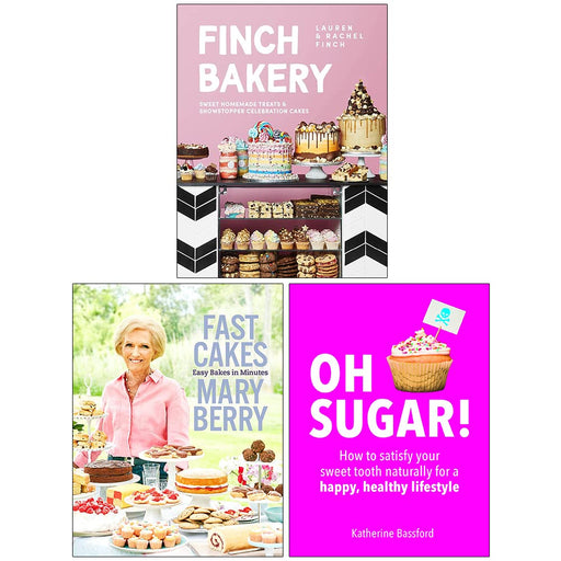 The Finch Bakery [Hardcover], Fast Cakes Easy Bakes in Minutes [Hardcover] & Oh Sugar 3 Books Collection Set - The Book Bundle
