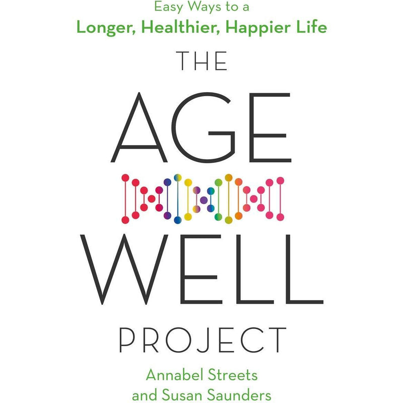 The Age Well Project, How Not To Die, Spiralize Now, Hidden Healing Powers Of Super & Whole Foods, Healthy Medic Food for Life 5 Books Collection Set - The Book Bundle