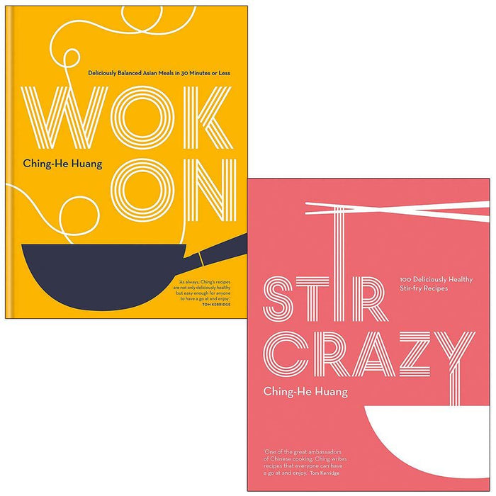 Wok On: Deliciously & Stir Crazy: 100  By Ching-He Huang 2 Books Collection Set - The Book Bundle