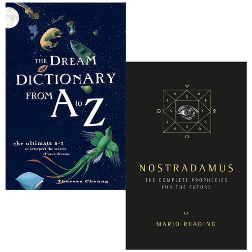 The Dream Dictionary from A to Z By Theresa Cheung & Nostradamus Complete Prophecies For The Future By Mario Reading 2 Books Collection Set - The Book Bundle