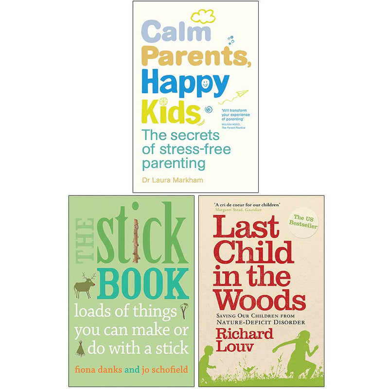 Collection of three paperback non-fiction books by Dr. Laura Markham, Jo Schofield, Fiona Danks, and Richard Louv about parenting and nature.