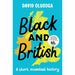 Black and British: An Illustrated History [Hardcover], Black and British: A short, essential history and Natives 3 Books Collection Set - The Book Bundle