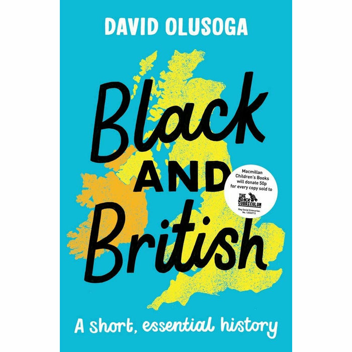 Black and British David Olusoga Collection 3 Books Set (An Illustrated History [Hardcover], A short essential history, A Forgotten History) - The Book Bundle