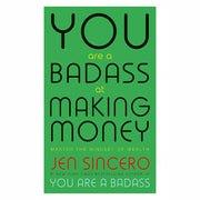 Will [Hardcover], Unf*ck Yourself, You Are a Badass, You Are a Badass at Making Money 4 Books Collection Set - The Book Bundle