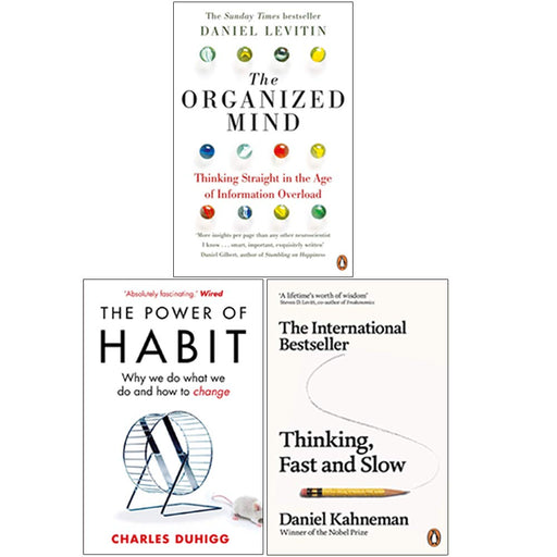 The Organized Mind, The Power of Habit, Thinking Fast and Slow 3 Books Collection Set - The Book Bundle
