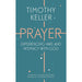 Prayer: Experiencing Awe and Intimacy with God by Timothy Keller - The Book Bundle