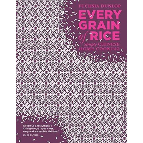 Every Grain of Rice: Simple Chinese Home Cooking By Fuchsia Dunlop - The Book Bundle