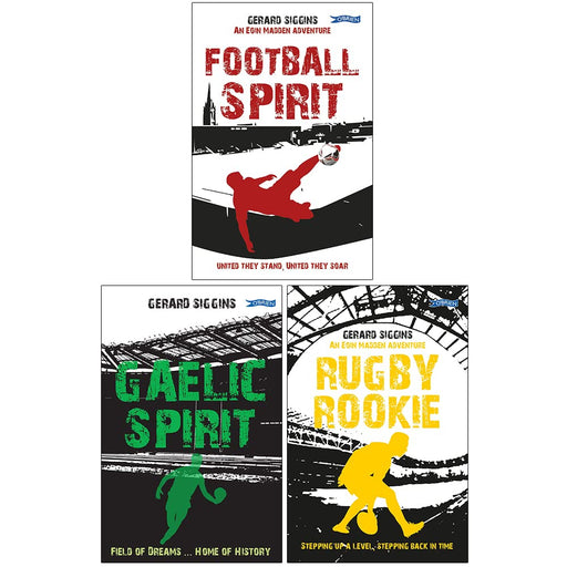 Gerard Siggins Rugby Spirit Series Collection 3 Books Set (Football Spirit, Gaelic Spirit, Rugby Rookie) - The Book Bundle