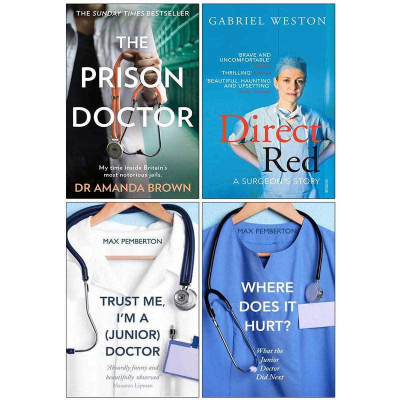 The Prison Doctor, Direct Red A Surgeon's Story, Trust Me Im A Junior Doctor, Where Does It Hurt 4 Books Collection Set - The Book Bundle