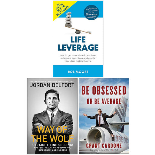 Life Leverage, Way of the Wolf, [Hardcover] Be Obsessed Or Be Average 3 Books Collection Set - The Book Bundle