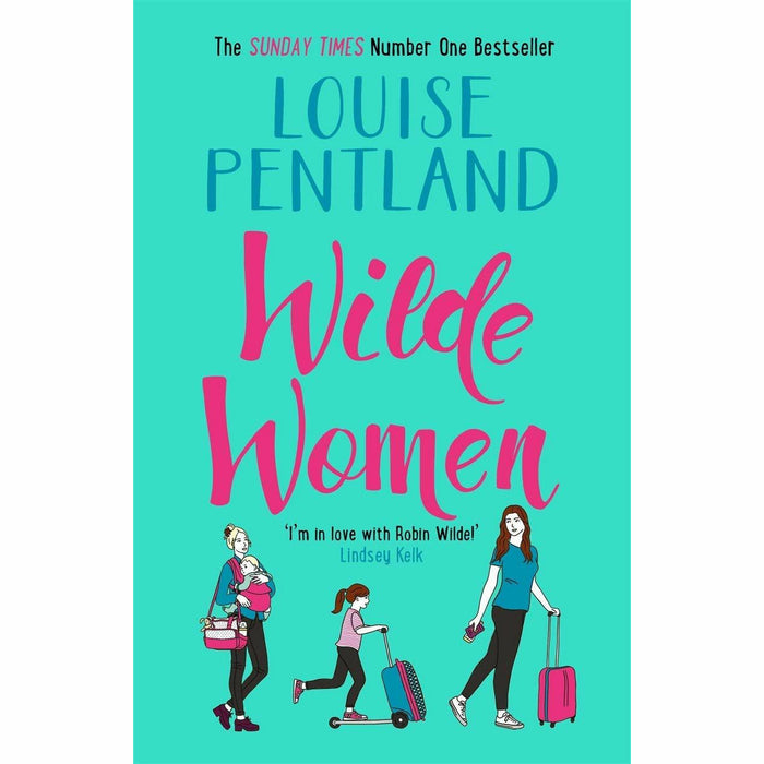 Robin Wilde Series 3 Books Collection Set By Louise Pentland (Wilde Like Me, Wilde About The Girl, [Hardcover] Wilde Women) - The Book Bundle