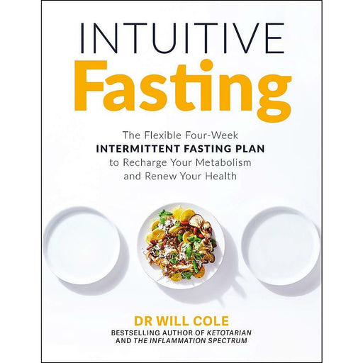 Intuitive Fasting: The New York Times Bestseller - The Book Bundle