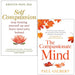 Self Compassion By Kristin Neff & The Compassionate Mind By Paul Gilbert 2 Books Collection Set - The Book Bundle