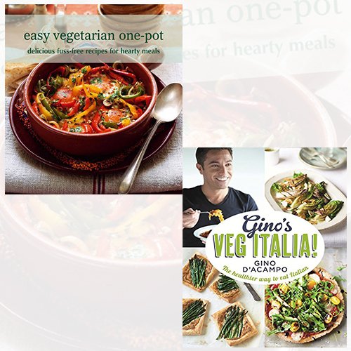 Vegetarian Cookbook Collection (Gino's Veg Italia!: 100 quick and easy vegetarian recipes [Hardcover], Easy Vegetarian One Pot) - The Book Bundle