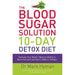 Blood Sugar Solution 10-Day Detox Diet Cookbook, Food Wtf Should I Eat, Eat Fat Get Thin, Blood Sugar Diet For Beginners 6 Books Collection Set - The Book Bundle