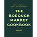 The Borough Market Cookbook: Recipes and stories from a year at the market - The Book Bundle