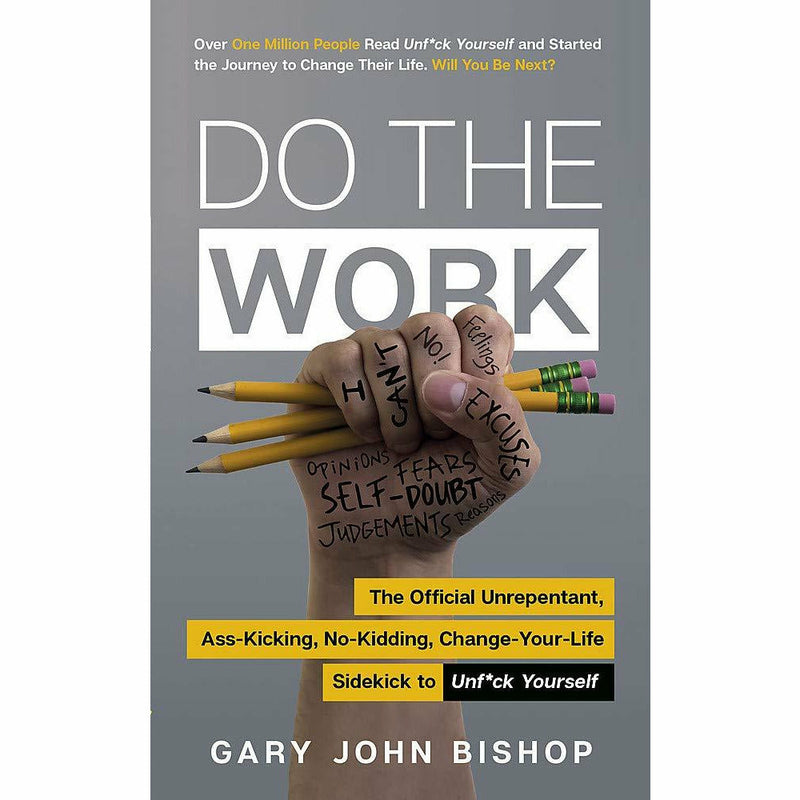 Paperback copy of "Do The Work" by Gary John Bishop, yellow cover, featuring bold title text and author name on the front.