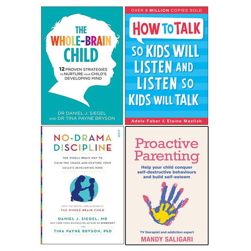 Whole-Brain Child, How To Talk So Kids Will Listen And Listen So Kids Will Talk 4 Books Collection Set - The Book Bundle