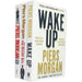 Piers Morgan Collection 3 Books Set (Wake Up [Hardcover], Shooting Straight - The Book Bundle