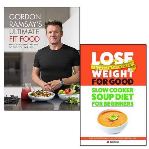 gordon ramsay and slow cooker soup diet for beginners 2 books collection set - The Book Bundle