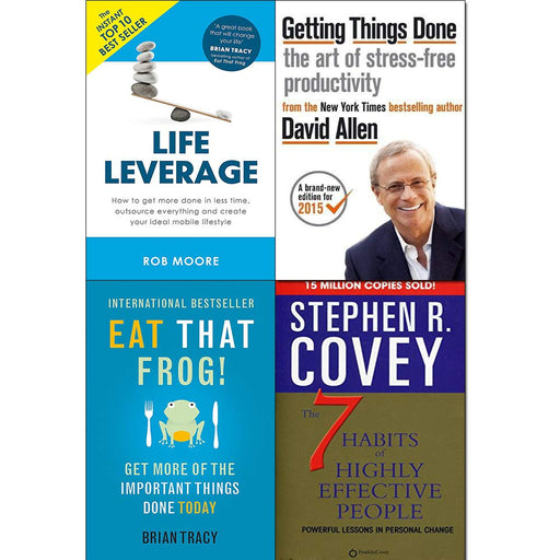 Getting things done, eat that frog, 7 habits of highly effective people and life leverage 4 books collection set - The Book Bundle