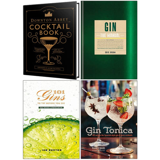 The Official Downton Abbey Cocktail Book, Gin The Manual, 101 Gins To Try Before You Die & Gin Tonica 4 Books Collection Set - The Book Bundle