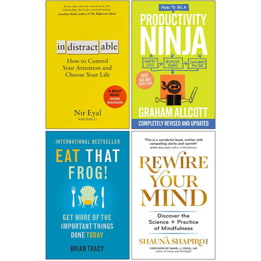 Indistractable, How to be a Productivity Ninja, Eat That Frog, Rewire Your Mind 4 Books Collection Set - The Book Bundle