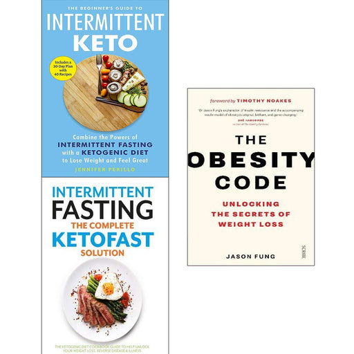 Obesity code, the beginners guide to intermittent keto, intermittent fasting the complete ketofast solution 3 books collection set - The Book Bundle