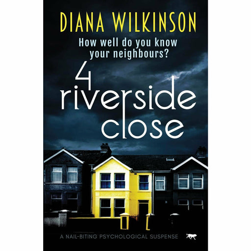 4 Riverside Close: a nail biting psychological suspense - The Book Bundle